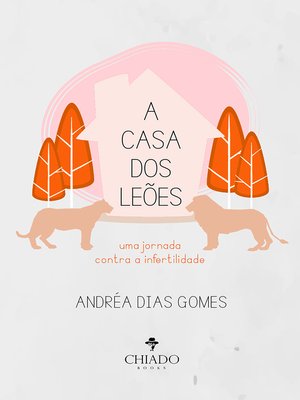 cover image of A casa dos Leões